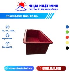 Thùng Nhựa Nuôi Cá Koi