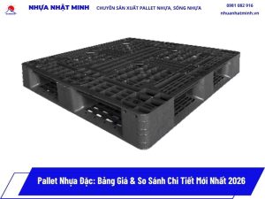 Pallet Nhựa Đặc: Bảng Giá & So Sánh Chi Tiết Mới Nhất 2026 1 Pallet Nhựa Đặc