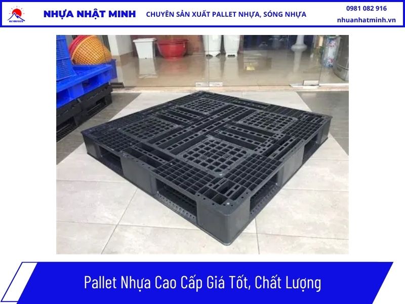 Pallet Nhựa Cao Cấp Giá Tốt, Chất Lượng (