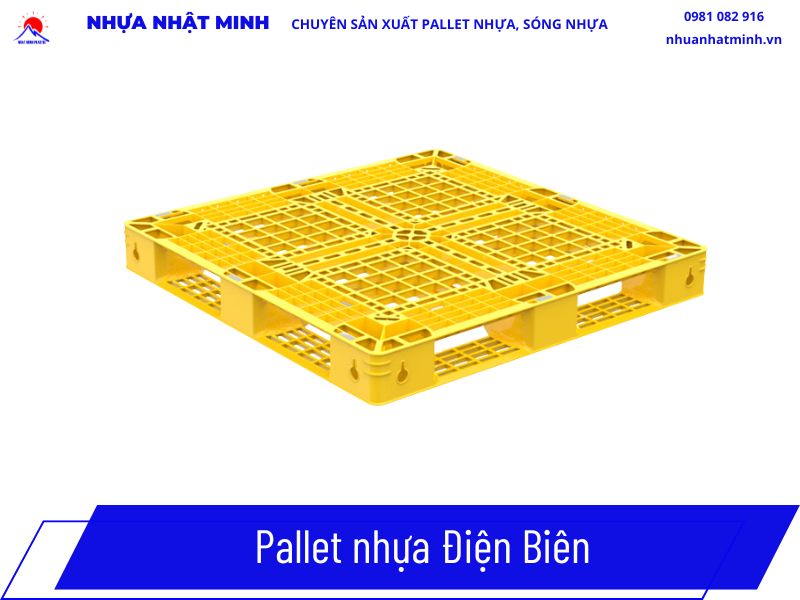 Đơn vị cung cấp Pallet Nhựa Điện Biên uy tín, chất lượng 2026