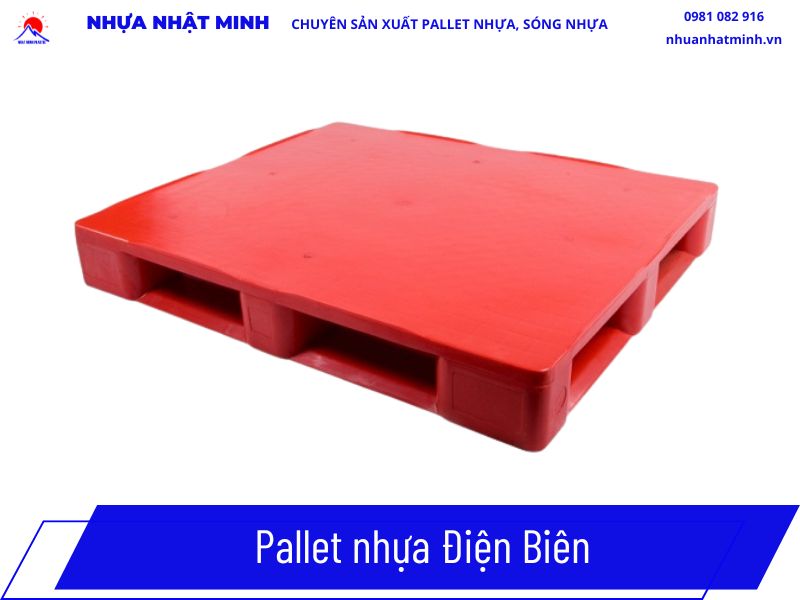 Đơn vị cung cấp Pallet Nhựa Điện Biên uy tín, chất lượng 2026