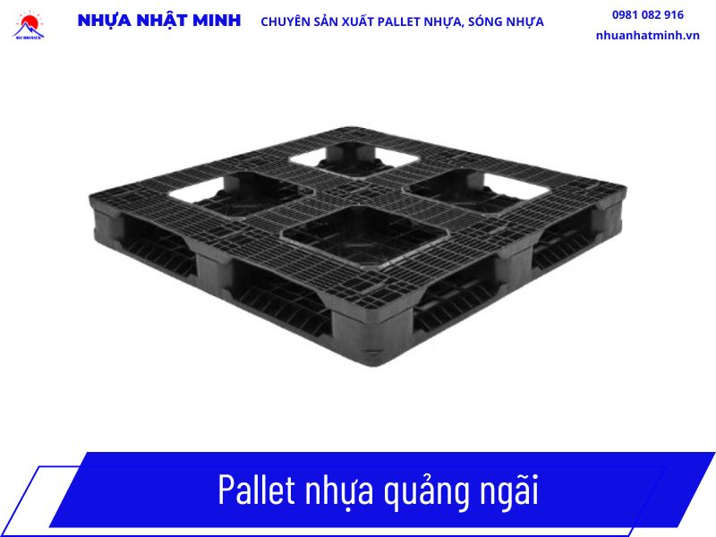 Đơn vị cung cấp Pallet Nhựa Quảng Ngãi uy tín, chất lượng 2026 1 Pallet Nhựa Quảng Ngãi