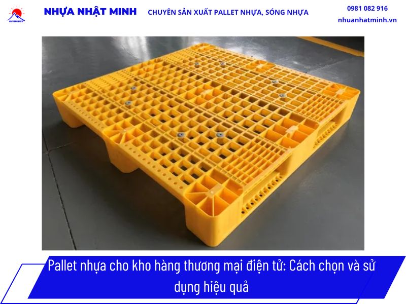 Pallet nhựa cho kho hàng thương mại điện tử
